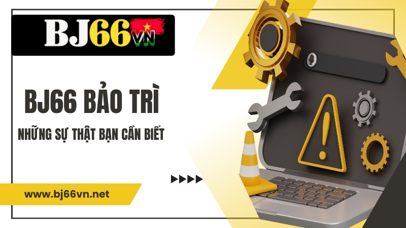 BJ66 Bảo Trì